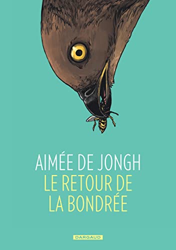 Le Retour de la bondrée von DARGAUD