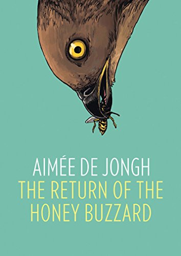 The Return of the Honey Buzzard: Aimée de Jongh