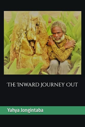 The Inward Journey Out (Exile and Expatriation) von Independently published
