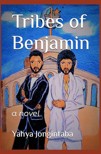 Tribes of Benjamin: A Novel (The Reverend Doctor Howard Thurgood) von Independently published