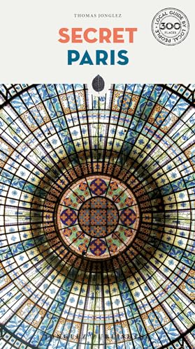 Secret Paris (Secret' Guides)
