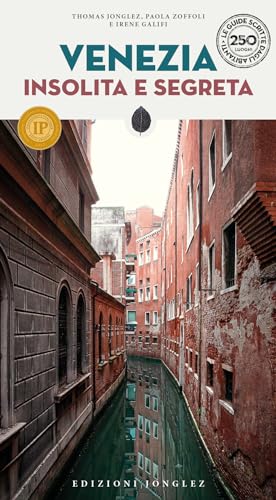 Venezia insolita e segreta. Nuova ediz. (Local guide by local people) von Jonglez
