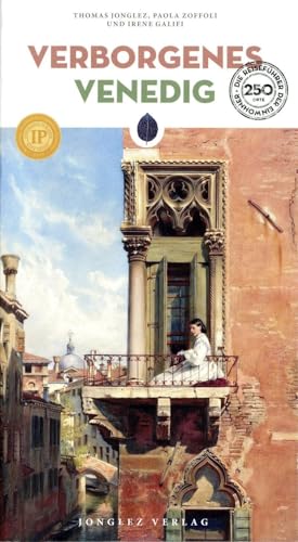 Verborgenes Venedig (Guida ai luoghi insoliti e segreti) von Jonglez Verlag