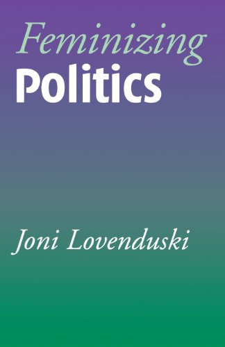 Feminizing Politics (Themes for the 21st Century)