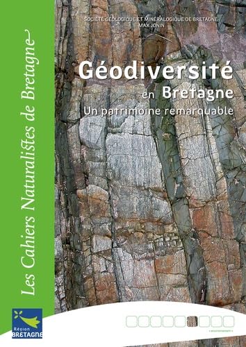 Géodiversité en Bretagne un patrimoine remarquable (0000)