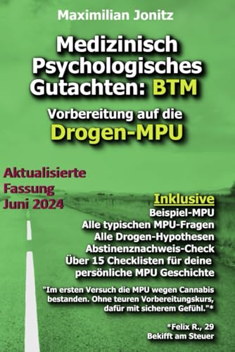 Medizinisch Psychologisches Gutachten: BTM: Vorbereitung auf die Drogen-MPU