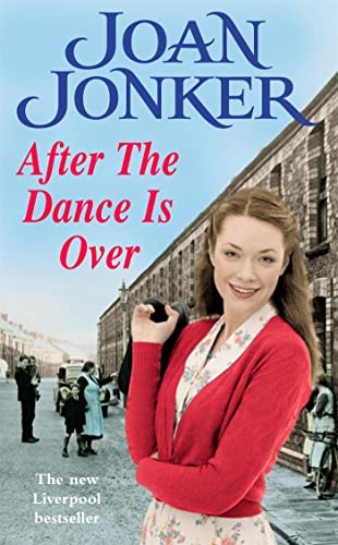 After the Dance is Over: A heart-warming saga of friendship and family (Molly and Nellie series, Book 5) von Headline