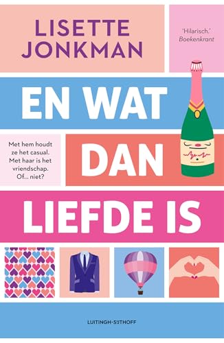 En wat dan liefde is von Luitingh Sijthoff