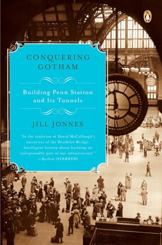 Conquering Gotham: Building Penn Station and Its Tunnels von Random House Books for Young Readers