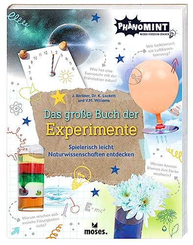 moses. PhänoMINT Das große Buch der Experimente, Technik & Naturwissenschaft Experimente für Schülerinnen und Schüler auf 256 Seiten, umfangreiches Wissensbuch für Kinder ab 8 Jahren moses. PhänoMINT Das große Buch der Experimente, Technik & Naturwissenschaft Experimente für Schülerinnen und Schüler auf 256 Seiten, umfangreiches Wissensbuch für Kinder ab 8 Jahren
