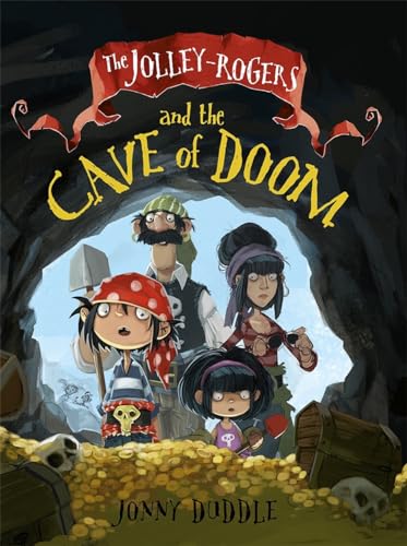 The Jolley-Rogers and the Cave of Doom (Jolley-Rogers Series)