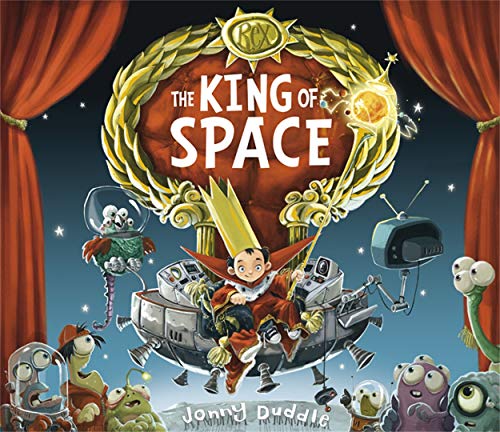The King of Space (Jonny Duddle) von Templar Publishing