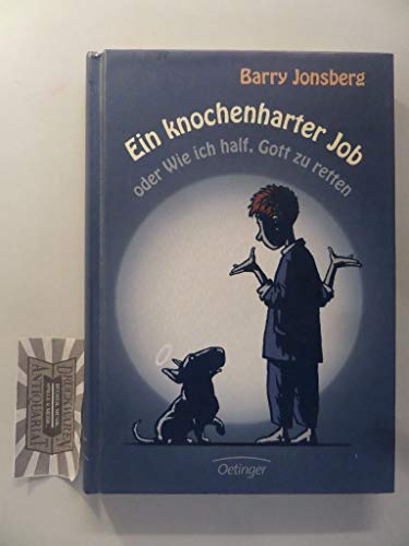 Ein knochenharter Job oder Wie ich half, Gott zu retten