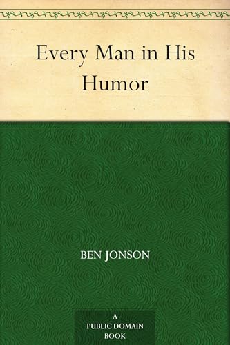 Every Man in His Humor Every Man in His Humor von Anson Street Press