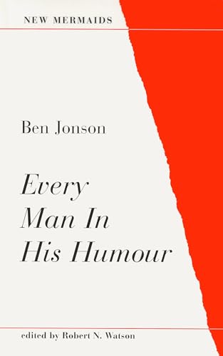 Every Man in His Humour (New Mermaids)