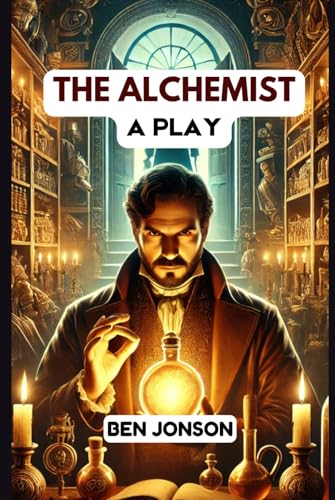The Alchemist: A Play The Alchemist: A Play von Independently published