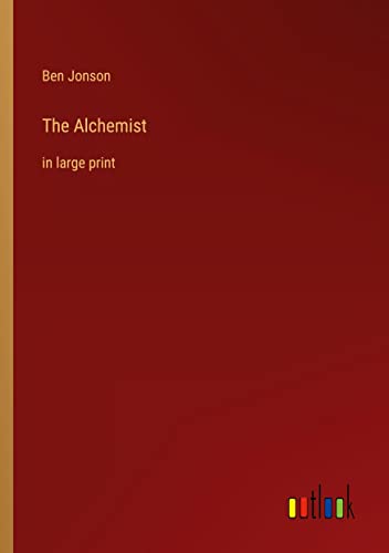 The Alchemist: in large print The Alchemist: in large print von Outlook Verlag