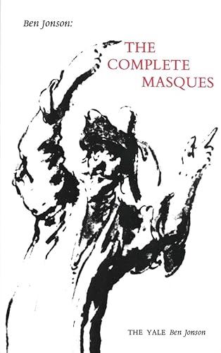 The Complete Masques (Yale Ben Jonson) von Yale University Press