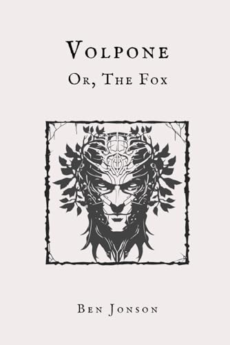Volpone, or The Fox Volpone, or The Fox von Independently published