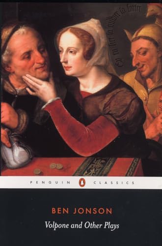 Volpone and Other Plays (Penguin Classics)
