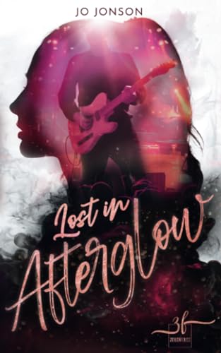 Lost in Afterglow: A Heartbreaking Rockstar Romance von Zeilenfluss