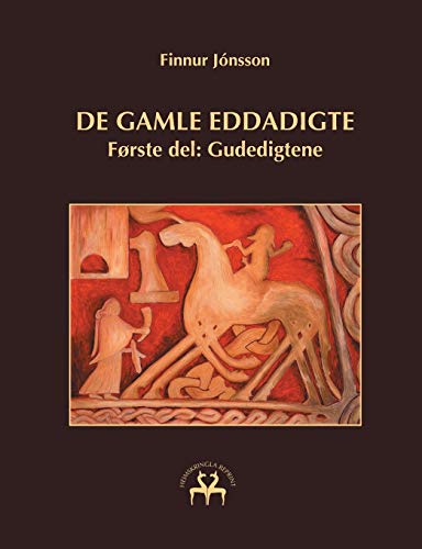 De gamle eddadigte I: Første del: Gudedigtene von Books on Demand