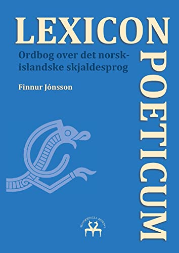 Lexicon Poeticum: Ordbog over det norsk-islandske skjaldesprog von BoD – Books on Demand – Dänemark