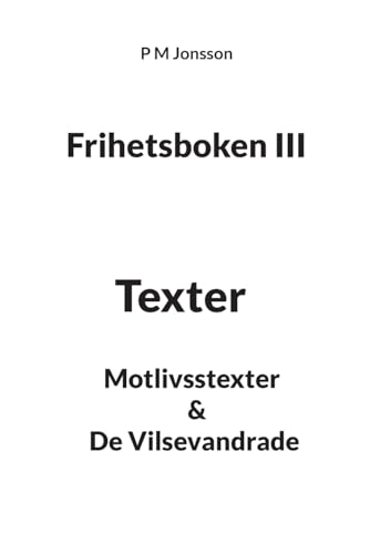 Frihetsboken III: Texter von BoD – Books on Demand – Schweden