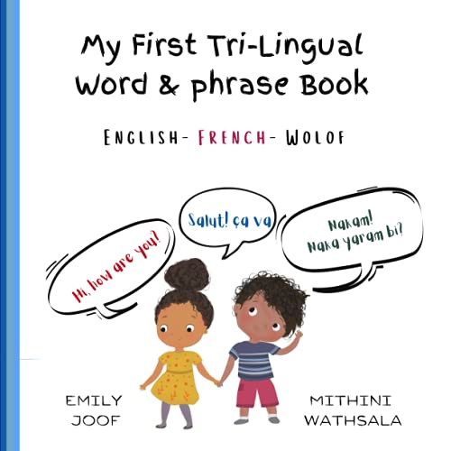 My First Tri-Lingual Word & Phrase Book: English- French- Wolof