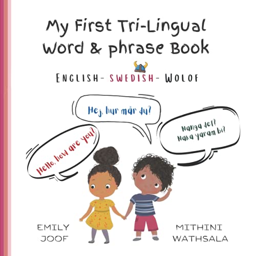 My First Tri-Lingual Word & Phrase Book: English - Swedish - Wolof (My First Tri-Lingual Books)