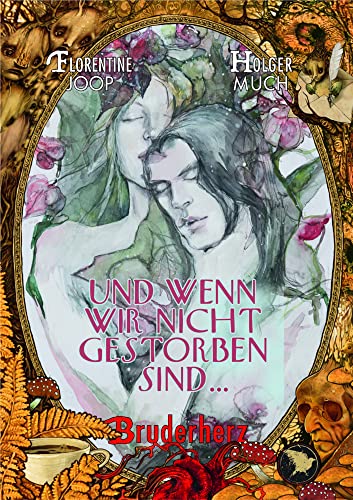Und wenn wir nicht gestorben sind...: Bruderherz von Edition Outbird,