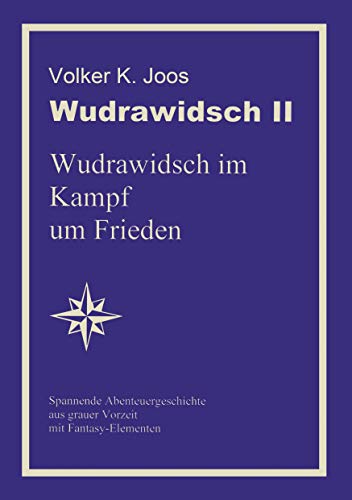 Wundrawidsch II: Wundrawidsch im Kampf um Frieden: Wudrawidsch im Kampf um Frieden