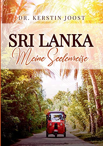Sri Lanka – Meine Seelenreise von Tredition Gmbh