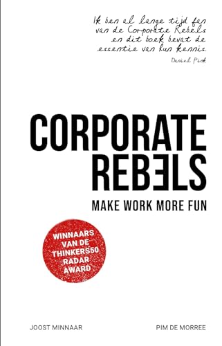 Corporate rebels: make work more fun von Business Contact
