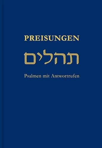 Preisungen: Psalmen mit Antwortrufen