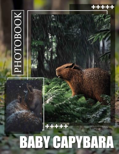 Baby Capybara Photo Book: Adorable Collection Featuring 40 Charming Images Of Baby Capybaras For Animal Lovers von Independently published