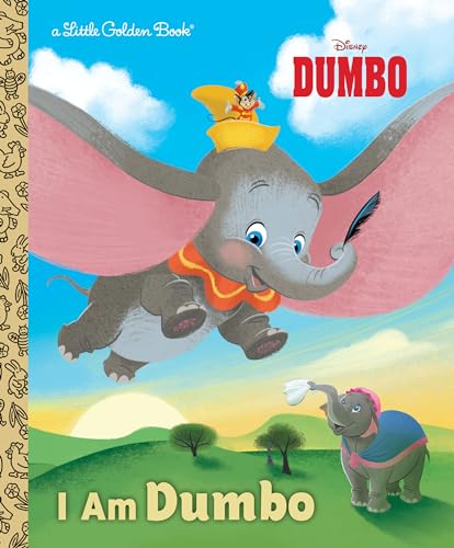 I Am Dumbo (Disney Classic) (Little Golden Books)