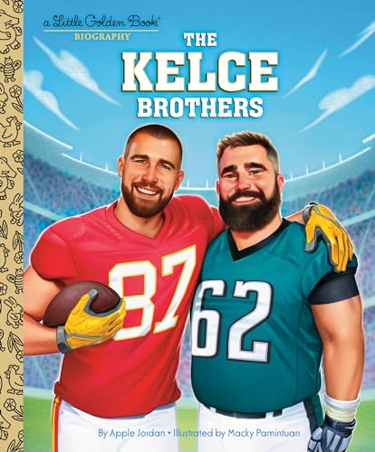 The Kelce Brothers: A Little Golden Book Biography von Golden Books