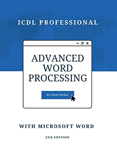 Advanced ICDL Word Processing with Microsoft Word: ICDL Professional von Nielsen