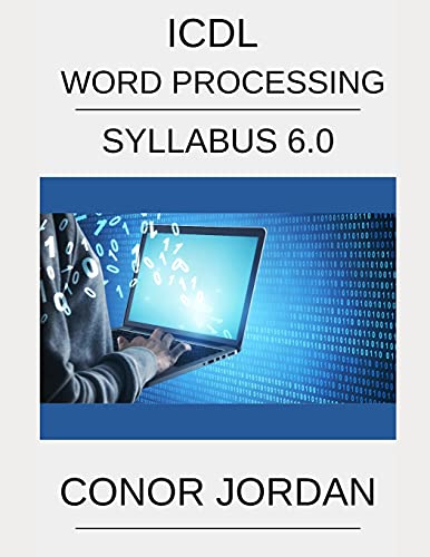 ICDL Word: A step-by-step guide to Word Processing using Microsoft Word von Independently published