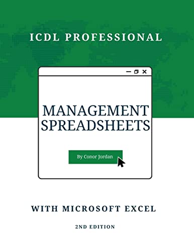 Management Spreadsheets with Microsoft Excel: ICDL Professional (Advanced ICDL) von Nielsen