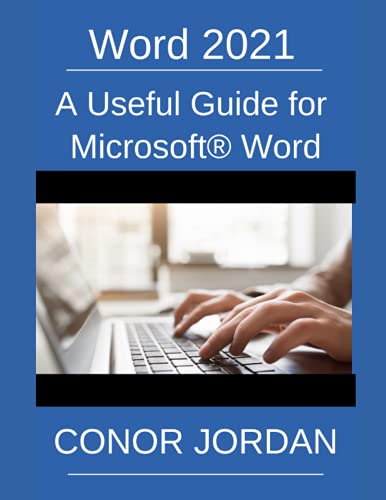 Word 2021: A Useful Guide for Microsoft® Word von Independently published