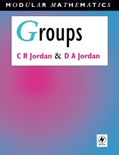 Groups - Modular Mathematics Series