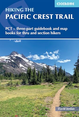 Hiking the Pacific Crest Trail: PCT - three-part guidebook and map books for thru and section hikers (Cicerone guidebooks) von Cicerone Press Limited