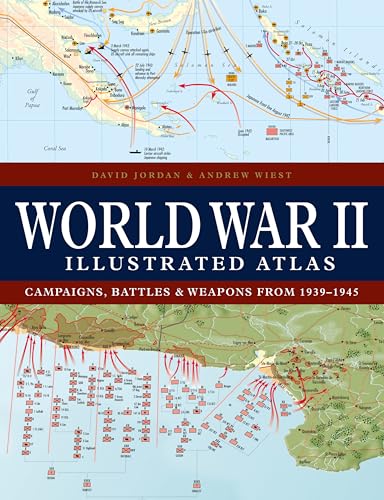 World War II Illustrated Atlas: Campaigns, Battles & Weapons from 1939-1945 von Amber Books