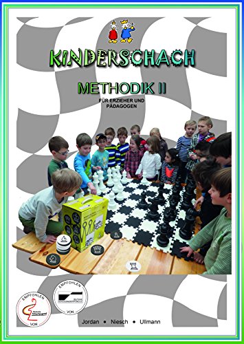 Kinderschach - Methodik II für Erzieher und Pädagogen