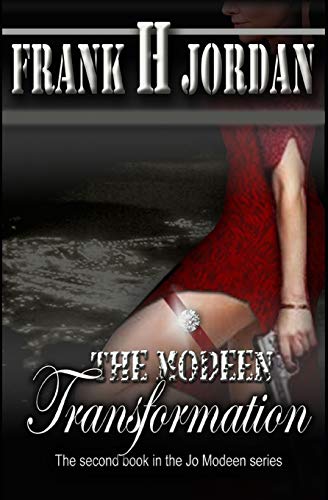 The Modeen Transformation (The Jo Modeen Series, Band 2) von CREATESPACE