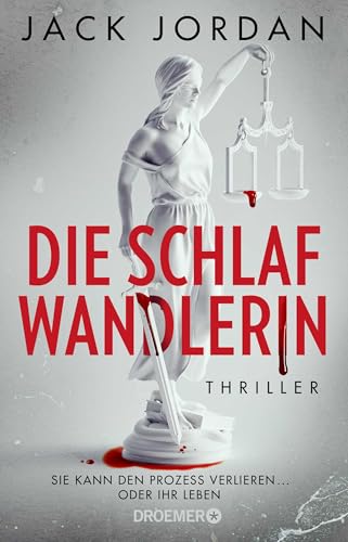 Die Schlafwandlerin: Thriller | Rasanter Thriller vom britischen Meister des moralischen Dilemmas Die Schlafwandlerin: Thriller | Rasanter Thriller vom britischen Meister des moralischen Dilemmas von Droemer TB