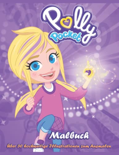 POLLY POCKET – Malbuch - Über 30 hochwertige Illustrationen zum Ausmalen von Independently published