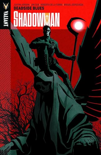 Shadowman Volume 3: Deadside Blues (SHADOWMAN (VU) TP)